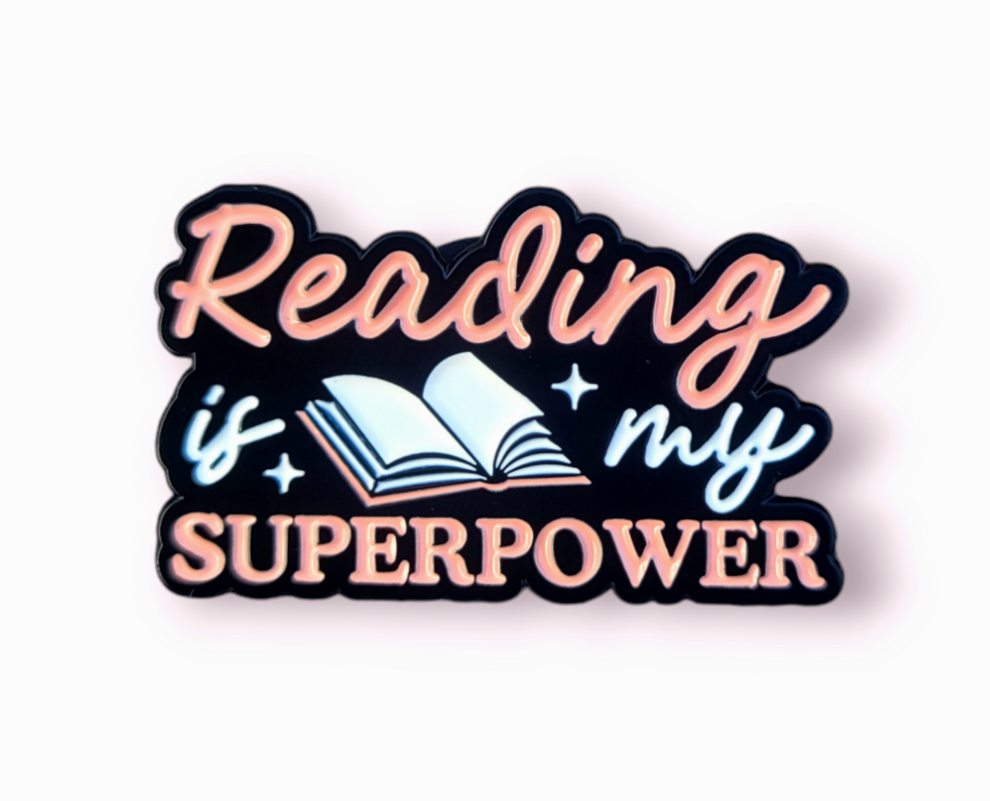 Positivity Pins- Reading is my superpower!