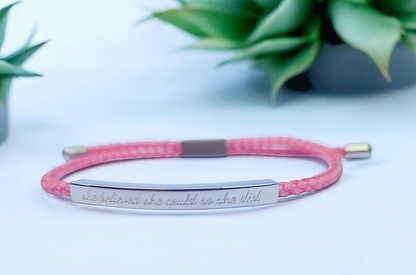 She believed she could so she did - Rose Pink